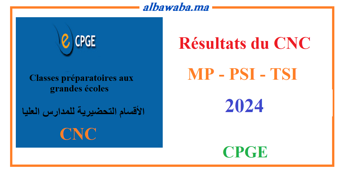 Résultats du CNC 2024 - Concours National Commun