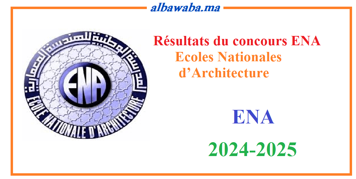 Résultats du concours ENA - Ecoles Nationales d’Architecture - 2024/2025