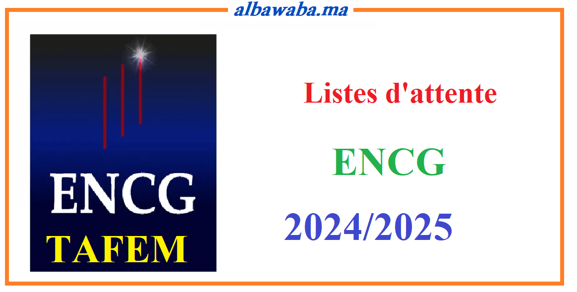 Listes d'attente TAFEM ENCG – 2024/2025