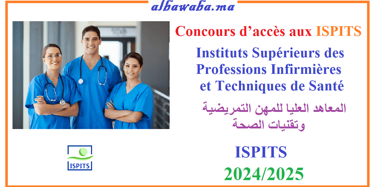 Concours d’accès aux ISPITS-2024/2025-Instituts Supérieurs des Professions Infirmières et Techniques de Santé