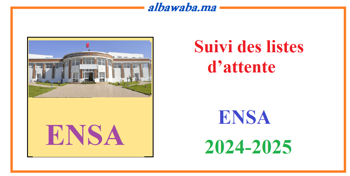 Suivi des listes d’attente - ENSA - 2024 / 2025