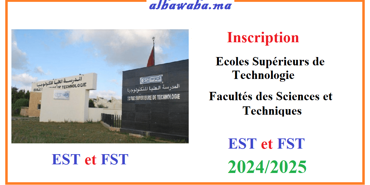 Inscription – EST – FST- 2024-2025