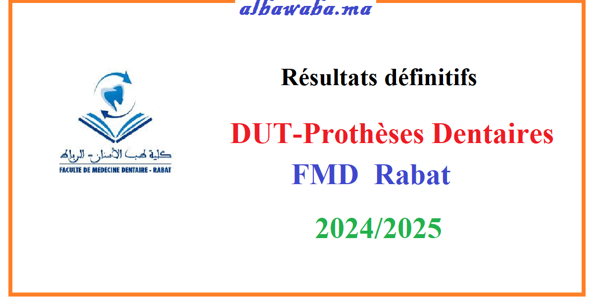 Résultats définitifs-concours -DUT-Prothèse Dentaires-FMD-Rabat-2024/2025